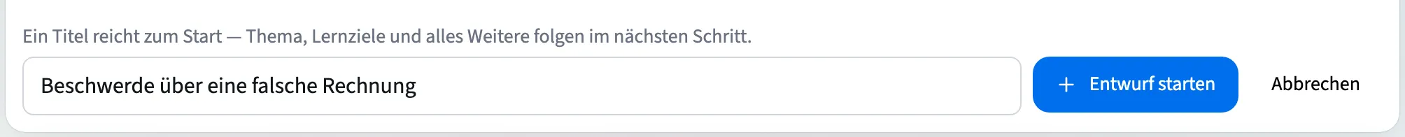 Titel eingeben und „Entwurf starten"